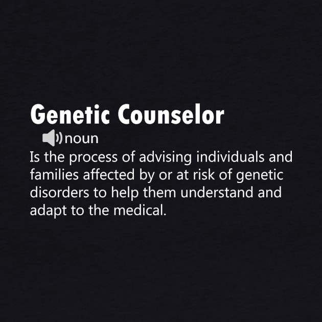 Funny Genetic Counselor - Definition by FircKin